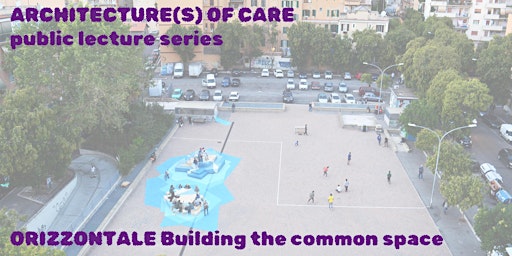 Image principale de Keynote Lecture by Orizzontale "BUILDING THE COMMON SPACE"