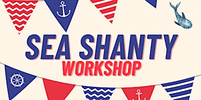 Hauptbild für Marine Fest - Sea Shanty Workshop