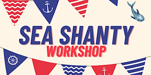 Hauptbild für Marine Fest - Sea Shanty Workshop