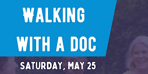 Primaire afbeelding van FitNOLA's Walking with a Doc Summer Series with Community Rounds