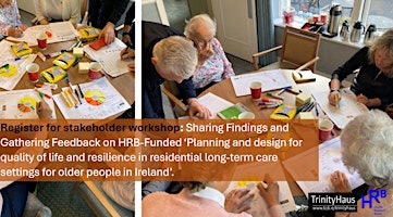 Imagem principal do evento Stakeholder Workshop - Irish Residential Long-Term Care Settings in Ireland - Findings and Feedback