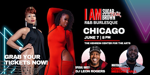 Immagine principale di I am Sugar Brown| R&B Burlesque Tour feat. R&B Singer Adina Howard|Chicago 