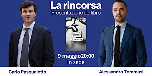 Hauptbild für Pasqualetto e Tommasi: presentazione del libro La Rincorsa