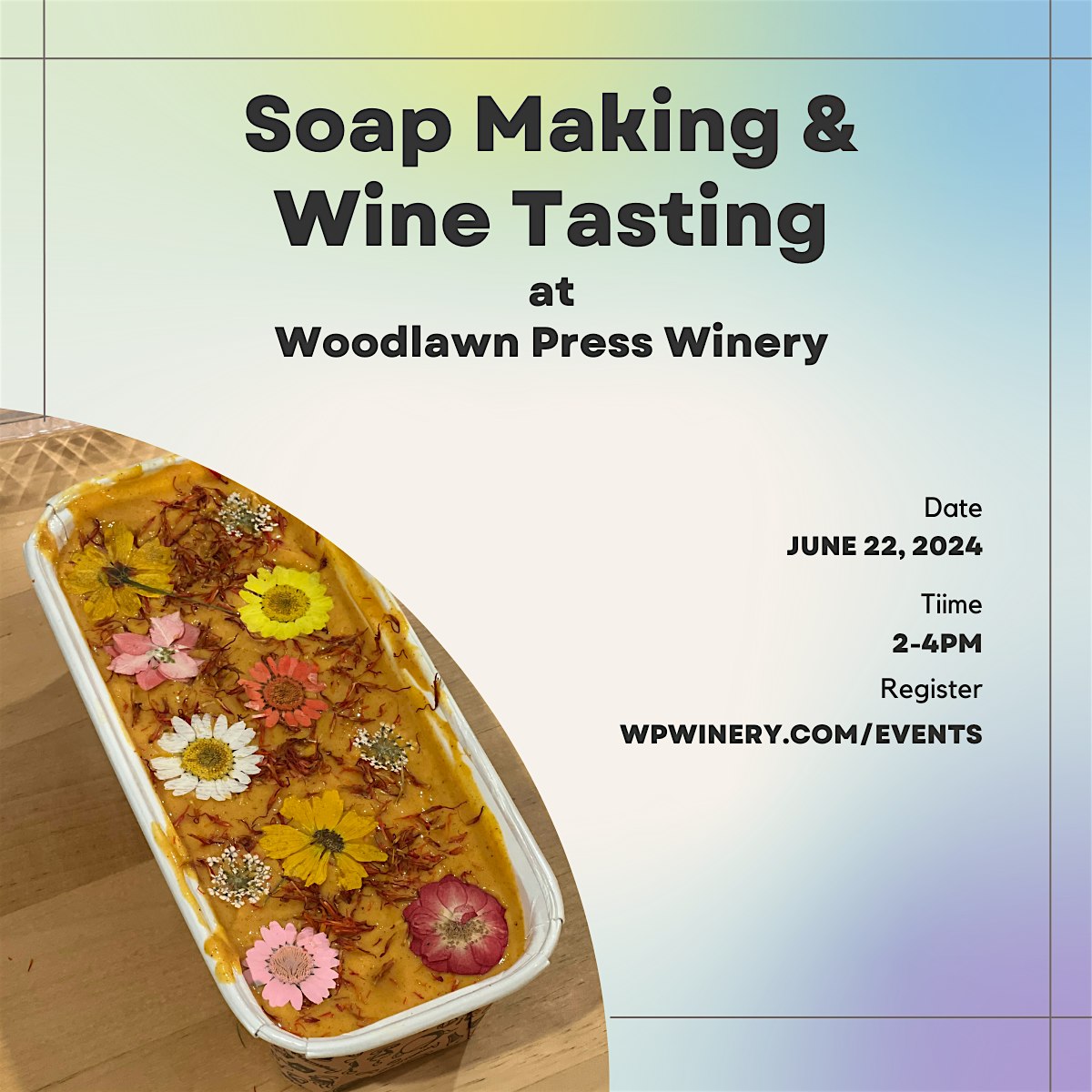 Soap Making & Wine Tasting