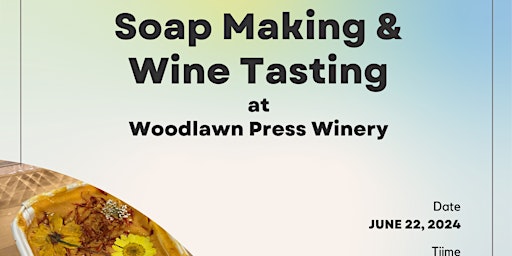 Imagem principal do evento Soap Making & Wine Tasting