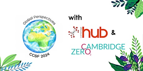 Cambridge Climate and Sustainability Forum 2024: Global Perspectives