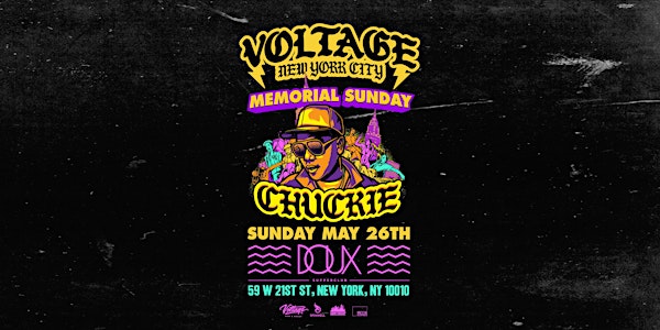 Voltage NYC - CHUCKIE