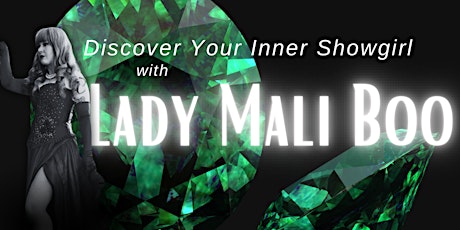 Discover Your Inner Showgirl!