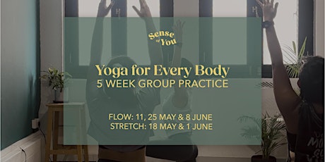 Yoga for Every Body: 5 Week Group Practice