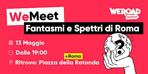 Imagem principal do evento WeMeet | Fantasmi e Spettri di Roma