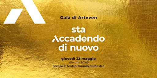 Hauptbild für STA ACCADENDO DI NUOVO - Galà di Arteven
