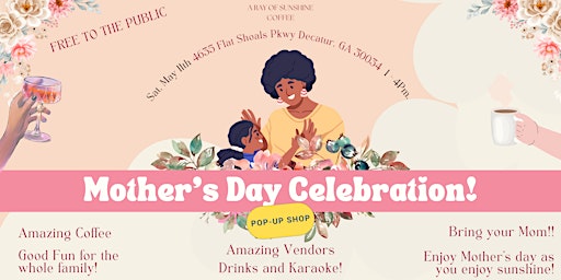 Mothers Day Celebration! primary image
