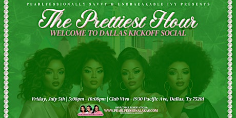 The Prettiest Hour: Welcome to Dallas Kickoff Social