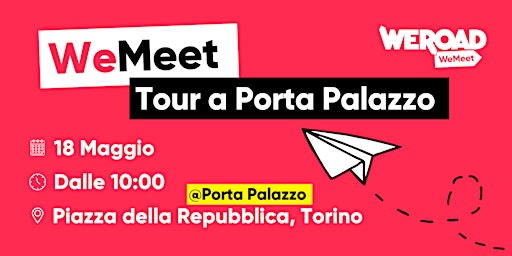 Imagem principal do evento WeMeet | Tour a Porta Palazzo