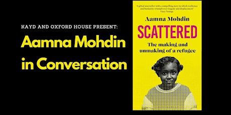 Scattered: Aamna Mohdin in Conversation
