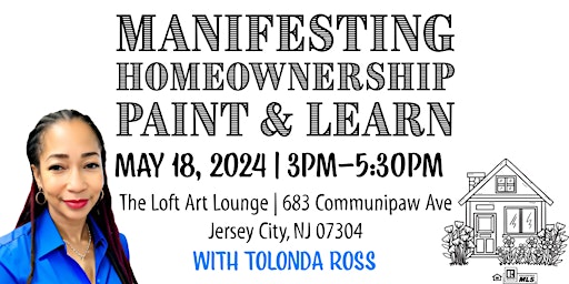 Manifesting Homeownership Paint and Learn primary image