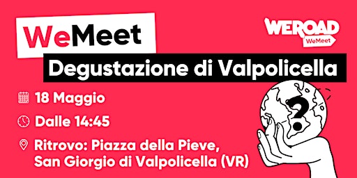 Hauptbild für WeMeet| Degustazione di Valpolicella