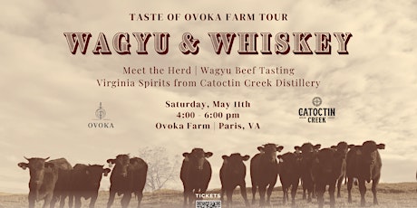 Taste of Ovoka Farm Tour: Wagyu & Whiskey