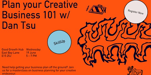 Plan your Creative Business 101  w/ Dan Tsu primary image