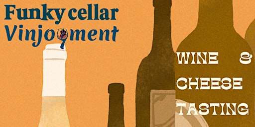 Primaire afbeelding van Funky Cellar x Vinjoyment: Wine and Cheese Tasting