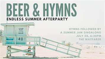 Primaire afbeelding van Beer & Hymns + Songs of Summer Afterparty 2024
