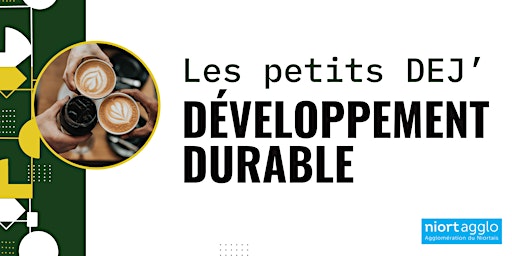 Imagem principal do evento Les petit déj' du Développement Durable