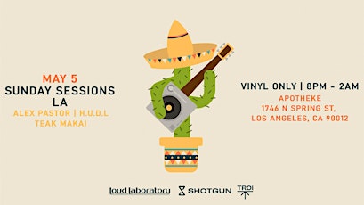 Sunday Sessions LA (Vinyl only) [Tix avail at the door]