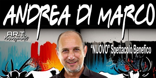 Hauptbild für Andrea Di Marco spettacolo benefico
