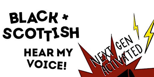 Black and Scottish: Hear My Voice!