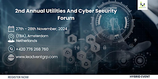 Immagine principale di 2nd Annual Utilities And Cyber Security Forum 