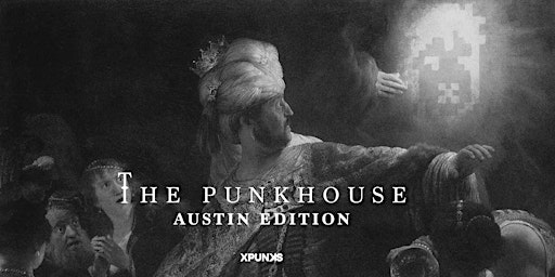 Imagem principal do evento The Punkhouse by XPUNKS: Consensus edition