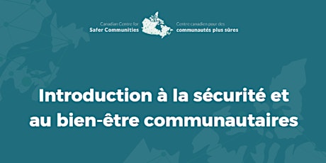 Introduction à la sécurité et au bien-être communautaires (SBEC)