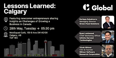 Hauptbild für Lessons Learned | Newcomers Growing Tech Businesses in Canada - CALGARY