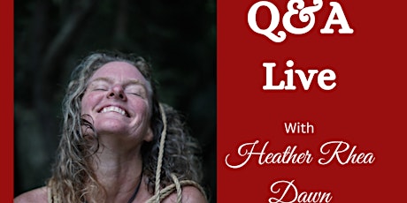 Q&A Live with Heather Rhea Dawn primary image