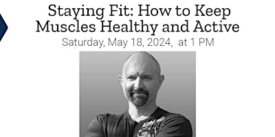 How to Keep Muscles Healthy and Active - FREE in-store lecture primary image