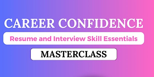 Career Confidence Masterclass primary image