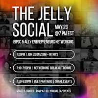 Primaire afbeelding van THE JELLY SOCIAL: Online Networking for BIPOC & Ally ENTRs: May 2024