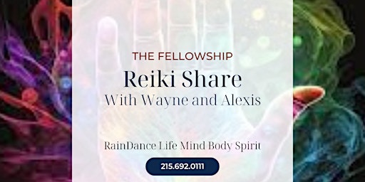 Imagem principal do evento The Fellowship Reiki Share with Wayne and Alexis