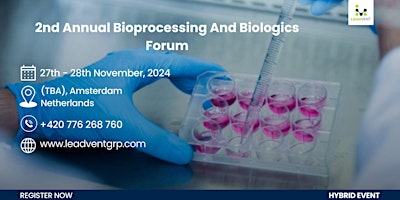 Primaire afbeelding van 2nd Annual Bioprocessing And Biologics Forum