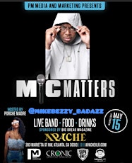 Mic Matters Presents Mike Beezy