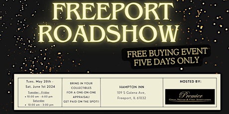 FREEPORT ROADSHOW - A Free, Five Days Only Buying Event!