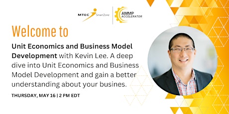 Unit Economics and Business Model Development with Kevin Lee