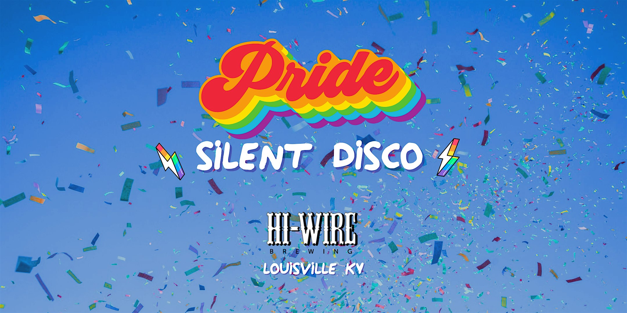 Pride Silent Disco at Hi-Wire - Louisville, KY