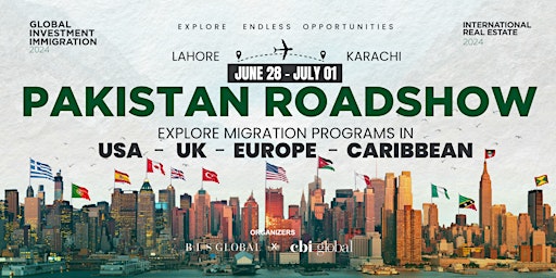 Primaire afbeelding van Global Citizenship & Residency Roadshow, Karachi PAKISTAN: USA, UK, Europe, Second Passports!