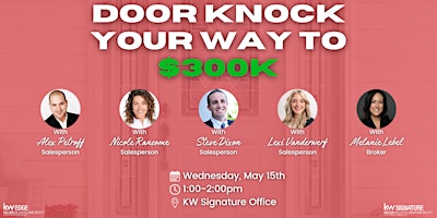 Imagem principal de Door Knock your Way to $300K a Year GCI!