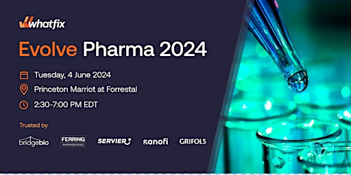 Image principale de Evolve Pharma 2024 powered by Whatfix