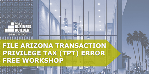 Imagen principal de File Arizona Transaction Privilege Tax (TPT) Error Free Workshop