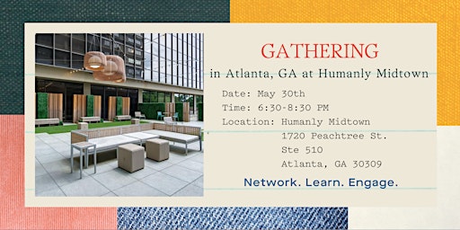 Hauptbild für Gathering in Atlanta GA, at Humanly Midtown