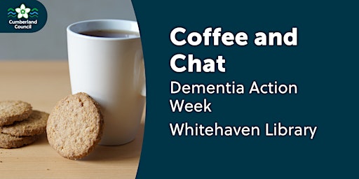 Imagem principal de Dementia Action Week Coffee and Chat at Whitehaven Library