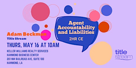 FREE 2HR CE - Agent Accountability and Liabilities